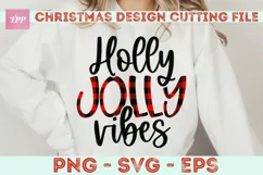 Holly Jolly Vibes SVG - Christmas Cutting File Product Image 1