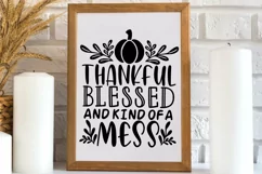 Thankful Blessed And Kind Of A Mess Svg, Thanksgiving Svg. Product Image 5