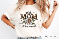 With MOM PNG Design, With MOM All Things Are Possible PNG Product Image 4