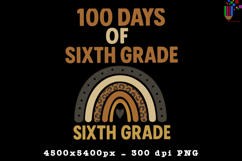 100 Days of Sixth Grade Boho Rainbow PNG Product Image 1