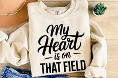 My heart is on that field Svg | Game Day Svg | Shirt Svg Product Image 4