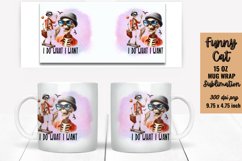 Funny Cat Quotes Mug Wrap Sublimation Product Image 1