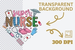 Super Nurse PNG, Nurse Sublimation Design, Nurse Life Product Image 4