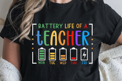 Battery Life of a Teacher SVG PNG, Funny Teacher SVG PNG Product Image 2
