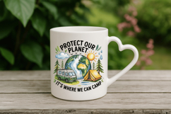 Protect our planet it's where we can camp PNG Sublimation | Product Image 4
