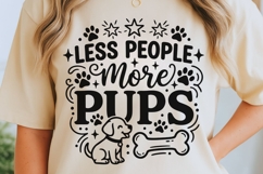 Less People More Pups Svg, Dog Mom Svg, Funny Dog Lover Svg. Product Image 5
