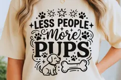 Less People More Pups Svg, Dog Mom Svg, Funny Dog Lover Svg. Product Image 5