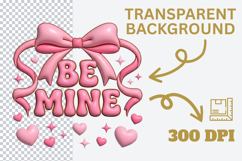 oquette Valentine Sublimation PNG - Be Mine Puffy 3D Text Product Image 4