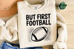 But first Football Svg | Sport Svg | Shirt Svg Product Image 4