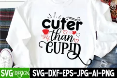 Cuter Than Cupid SVG Cut File , Valentine SVG Cut File Product Image 2