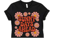 Sunny Days Ahead Svg | Svg Files for Cricut | Shirt Svg Product Image 3
