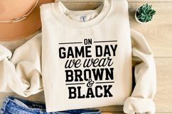 On Game Day We Wear Brown &amp; Black Svg | Shirt Svg Product Image 4