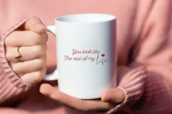 You look like the rest of my life SVG Product Image 4