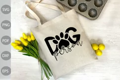 Dog Person with Paw SVG Cut Files/ Dog Mom SVG Design Product Image 2