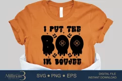 Halloween Boo SVG PNG Sublimation |I Put The Boo In Boujee Product Image 4