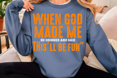 When God Made Me Svg, Funny Christian Product Image 2