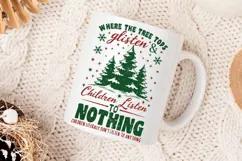 Tree Tops Glisten & Children Listen to Nothing Christmas Png Product Image 4