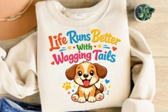 Life Runs Better With Wagging Tails Cute Puppy Shirt Design Product Image 4