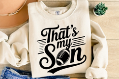 That&#039;s my son Svg | Game Day Svg | Sport Svg | Shirt Svg Product Image 4