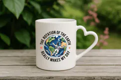 The rotation of the earth really makes my day PNG Sublimatio Product Image 4