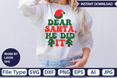 Dear Santa, He Did It SVG Cut File Product Image 2