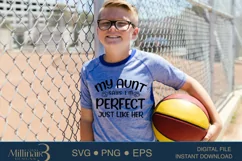 My Aunt Says I’m Perfect Just Like Her SVG PNG Sublimation Product Image 4