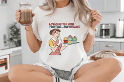 Life is better with frosting and cupcakes PNG Sublimation Product Image 4