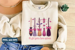 A Girl Gotta Have Options Witch Brooms Png Sublimation Product Image 2