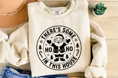 There's some Ho Ho in this house Svg | Shirt Svg Product Image 5