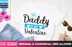 Daddy is my valentine svg, valentine shirt svg Product Image 1