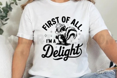 First Of All I&#039;m a Delight SVG Product Image 4