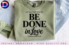 Let All That You Do Be Done in Love 1 Corinthians 16:14 Product Image 4