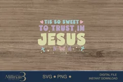 Tis So Sweet to Trust in Jesus SVG |Catholic Kids Apparel Product Image 4
