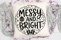 Messy And Bright Svg, Funny Christmas Holiday Svg. Product Image 5
