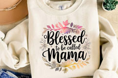 Blessed To Be Called Mama Sublimation, Mother&#039;s Day Png Product Image 4