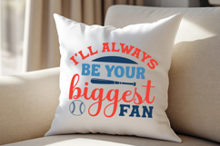 I'll Always Be Your Biggest Fan SVG | Baseball T-Shirt Product Image 4