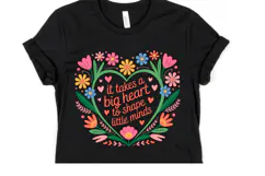 It takes a Big Heart to shape little minds svg | Shirt Svg Product Image 1
