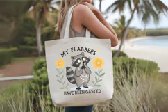 My Flabbers Have Been Gasted, Funny Raccoon PNG Sublimation Product Image 4