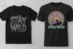 STAY WILD T-SHIRT DESIGNS Product Image 4