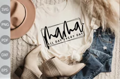 Mama all day every day Svg |Mom Quote T-Shirt Design Product Image 1