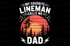 My favorite Lineman calls me Dad svg | Father&#039;s day Svg Product Image 1