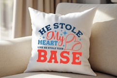 He Stole My Heart Like He Stole Your Base SVG Product Image 4