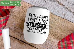 Dear Karma, I Have A List Of People You Missed SVG Cut File Product Image 4