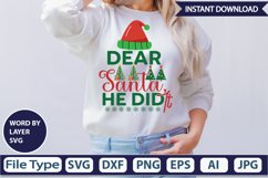 Dear Santa, He Did It SVG Cut File Product Image 1