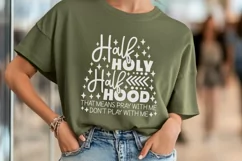 Half Hood Half Holy Svg, Funny Christian Svg, Spiritual Svg. Product Image 5