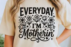 Every Day I'm Motherin Svg, Mom life Svg, Tired Mom Svg. Product Image 5