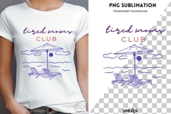 Tired moms club png design for T-shirts Product Image 4