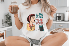 Alexa! clean the house PNG, sarcastic housewife PNG Product Image 4