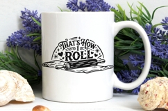 That's How I Roll Svg, Funny Kitchen Svg, Kitchen Sign Svg. Product Image 5