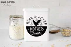 Rise and Shine Mother Cluckers SVG, Farmhouse Sign svg Product Image 4
